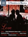 Classics at the Movies: Love